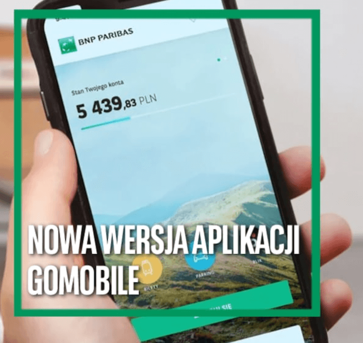 Nowa Wersja Aplikacji GOmobile BNP Paribas